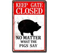 AimQurt Warning Cow Outdoor Keep The Gate Closed No Matter What The Pigs Says Tin Sign Funny Caution Sign Farmhouse Barn Metal for Fence Wall House Gate Plaque Vintage Signs 5.5""x8"", style-4