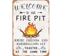 AimQurt Welcome To Our Fire Pit Tin Sign Where Friends And Marshmallows Get Toasted At The Same Time Funny Metal Signs Wall Decor Poster For Club Park Kitchen Farmhouse 8""x12""