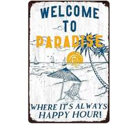 AimQurt Welcome To Paradise Where It's Always Happy Hour Tin Sign Vintage Outdoor Poolside Decor For Home Pool Backyard Beach Hut Man Cave Signs 8""x12"", style-2