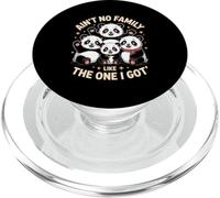 Ain´t No Family Like The One I Got Cute Panda Family PopSockets PopGrip for MagSafe