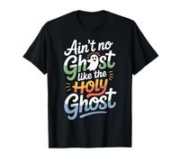 Ain’t No Ghost Like The Holy Ghost Christian Jesus Halloween T-Shirt