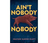 Ain’t Nobody Nobody