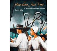 Ainsi danse Jean Petit - La révolte des croquants du Rouergue de David Rebaud (11 décembre 2013) Broché