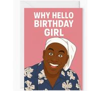Ainsley Harriott Birthday Card - “Why Hello Birthday Girl” Meme Design - Funny Pink Chef Greeting Card for Her - Foodie Humour Gift
