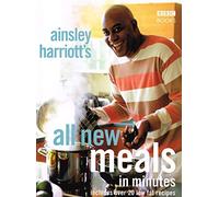 Ainsley Harriott's All New Meals in Minutes