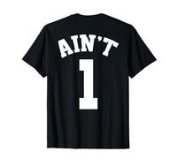 Aint 1 Funny Matching Couples Sports Outfit for Wife T-Shirt