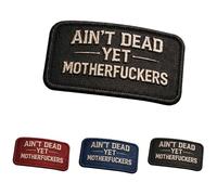 Ain't Dead Yet Vintage Hook, Embroidered Military Style Badge, Retro No-Nonsense Morale, Decorative Badge for Bags, Vests and Outdoor Gear (Black-1pc)