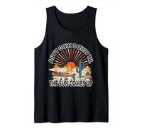 Ain't Going Down Till The Sun Comes Up Tank Top