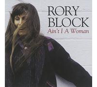 Ain't I A Woman by Rory Block (1992-08-25)