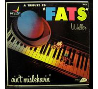 Ain't Misbehavin' - A Tribute To Fats Waller