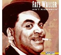 Ain't Misbehavin by Fats Waller