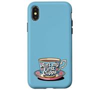 Ain't My First Cuppa Cute Floral Tea Cup Funny Tea Lover Case for iPhone X/XS