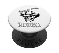 Ain't My First Rodeo PopSockets Adhesive PopGrip
