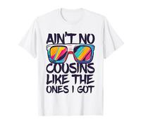 Ain't No Cousins Like The Ones I Got Shirt Adults Kids Crew T-Shirt