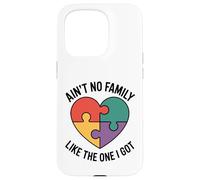 Ain't No Family Like The One I Got Matching Men Women Kids Case for iPhone 15 Pro