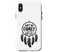 Ain't No Family Like The One I Got Matching Men Women Kids Case for iPhone X/XS
