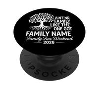 Ain't No Family Like The One We Got 2026 Family Reunion PopSockets Adhesive PopGrip
