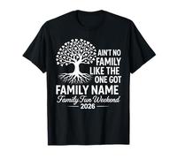 Ain't No Family Like The One We Got 2026 Family Reunion T-Shirt
