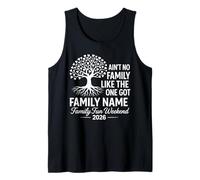 Ain't No Family Like The One We Got 2026 Family Reunion Tank Top