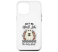 Ain't No Ghost Like The Holy Ghost Jesus Christian Halloween Case for iPhone 12 Pro Max