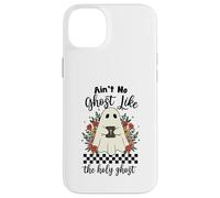 Ain't No Ghost Like The Holy Ghost Jesus Christian Halloween Case for iPhone 14 Plus