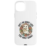Ain't No Ghost Like The Holy Ghost Jesus Christian Halloween Case for iPhone 15 Plus