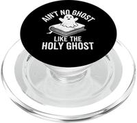 Ain't No Ghost Like The Holy Ghost Tshirt Funny Holy Christ PopSockets PopGrip for MagSafe