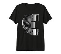 Ain't No Grey Classic Alien Face UFO Believer Premium T-Shirt
