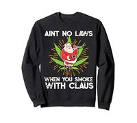 Aint No Laws When You Smoke With Claus Funny Weed Christmas Sweatshirt