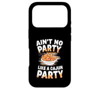 Ain't No Party Like A Cajun Party Case for iPhone 17 Pro