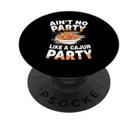 Ain't No Party Like A Cajun Party PopSockets Adhesive PopGrip