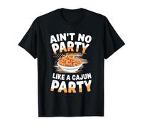 Ain't No Party Like A Cajun Party T-Shirt