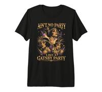 Aint No Party Like A Gatsby Party Flapper 1920s Premium T-Shirt
