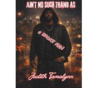 Ain't no Such Thang as a Broke MAn (The Code Series)