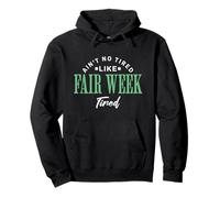 Ain't No Tired Like Fair Week Tired Farm Life Country Pullover Hoodie