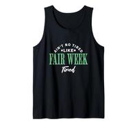 Ain't No Tired Like Fair Week Tired Farm Life Country Tank Top