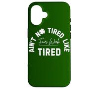 Ain't No Tired Like Fair Week Tired Funny County Fair Life Case for iPhone 16