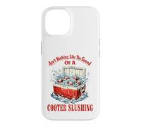 Ain't Nothing Like The Sound Of A Cooter Slushing Funny Case for iPhone 14