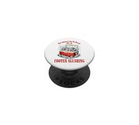 Ain't Nothing Like The Sound Of A Cooter Slushing Funny PopSockets Adhesive PopGrip