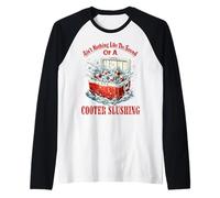 Ain't Nothing Like The Sound of A Cooter Slushing Funny Raglan Baseball Tee