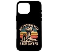 Ain't Nothing That A Beer Can't Fix Vintage Country Music Case for iPhone 16 Pro Max
