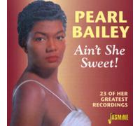 Pearl Bailey - Ain't She Sweet!