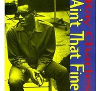 Ain't That Fine by Ray Charles (1994-05-10)