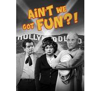 Ain't We Got Fun?!
