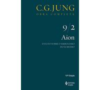 Aion. Estudo Sobre o Simbolismo do Si-Mesmo - Volume 9/ 2 (Em Portuguese do Brasil)