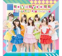 AIOTOME DOLL - Lovely Doll - Heatup Dreamer (Type A) (CD+DVD) [Japan CD] FPJ-10007