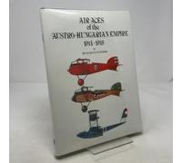 Air aces of the Austro-Hungarian Empire, 1914-1918