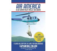 Air America: A CIA Super Pilot Spills the Beans