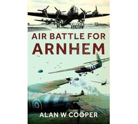 Air Battle for Arnhem