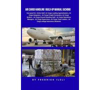 Air Cargo Handling Build-Up Manual (ACHBM)